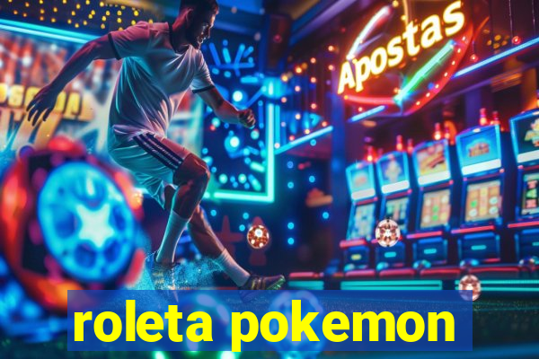 roleta pokemon